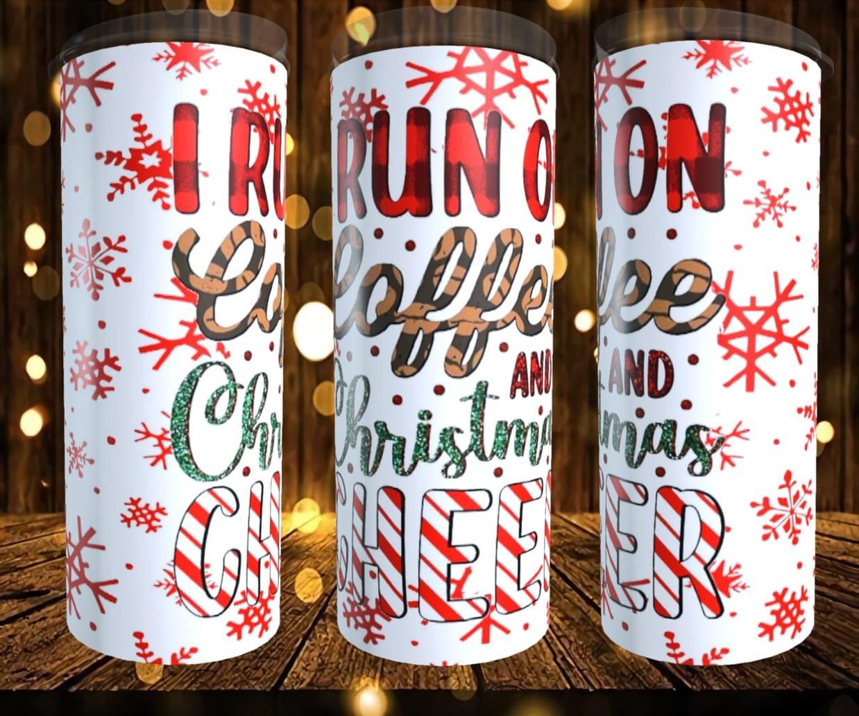 I Run on Coffee & Christmas Cheer