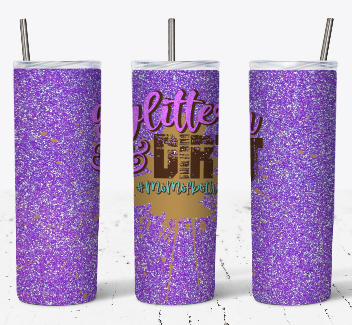 Glitter & Dirt Mom of Both